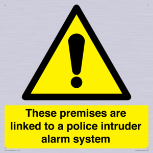 Premises are linked to police alarm